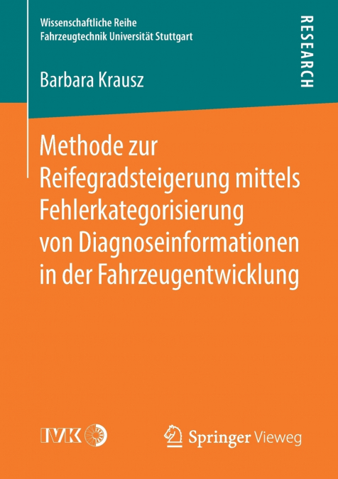 Methode zur Reifegradsteigerung mittels Fehlerkategorisierung von Diagnoseinformationen in der Fahrzeugentwicklung
