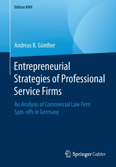 Entrepreneurial Strategies of Professional Service Firms