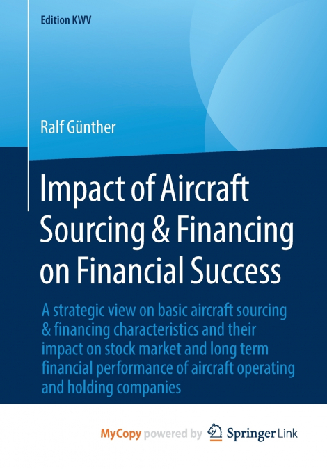 Impact of Aircraft Sourcing & Financing on Financial Success