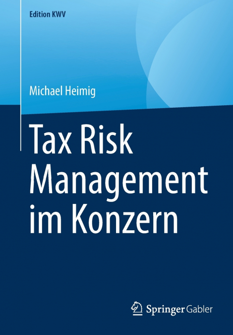 Tax Risk Management im Konzern