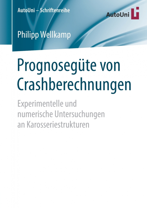 Prognosegüte von Crashberechnungen