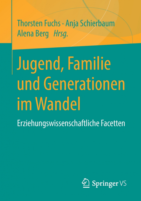 Jugend, Familie und Generationen im Wandel