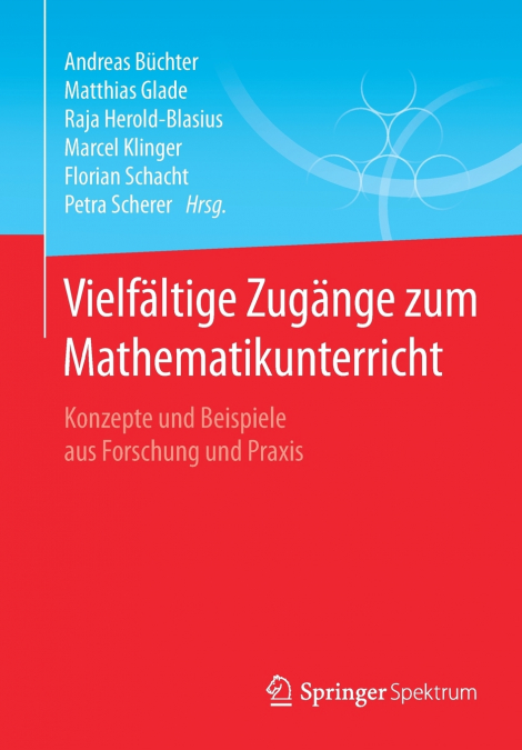 Vielfältige Zugänge zum Mathematikunterricht