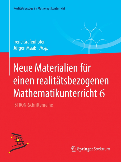 Neue Materialien für einen realitätsbezogenen Mathematikunterricht 6