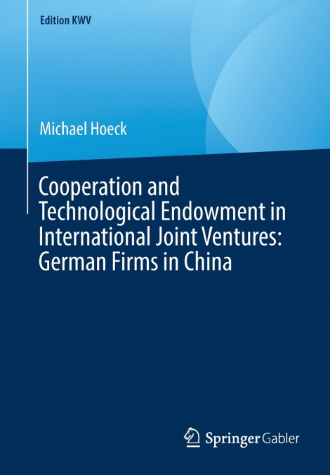 Cooperation and Technological Endowment in International Joint Ventures