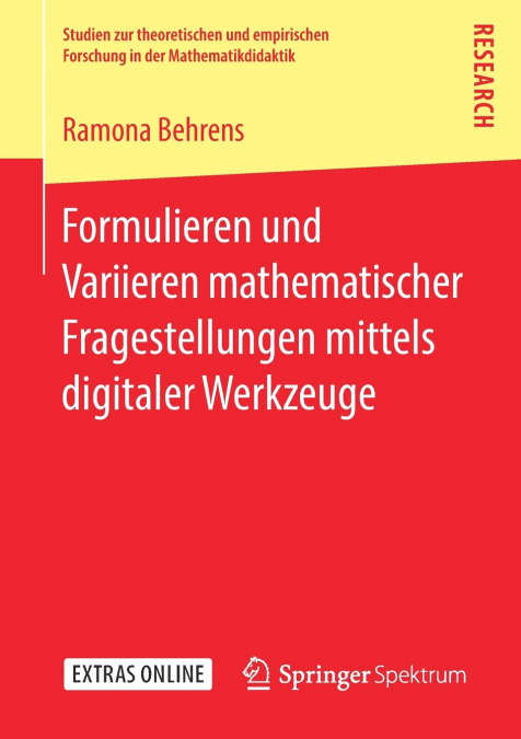 Formulieren und Variieren mathematischer Fragestellungen mittels digitaler Werkzeuge