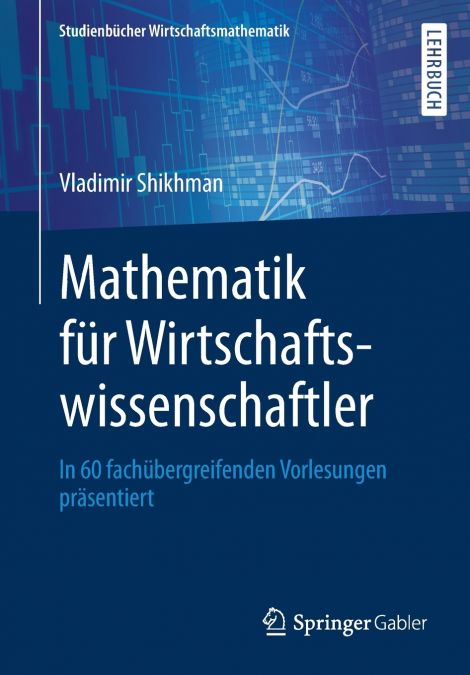 Mathematik für Wirtschaftswissenschaftler