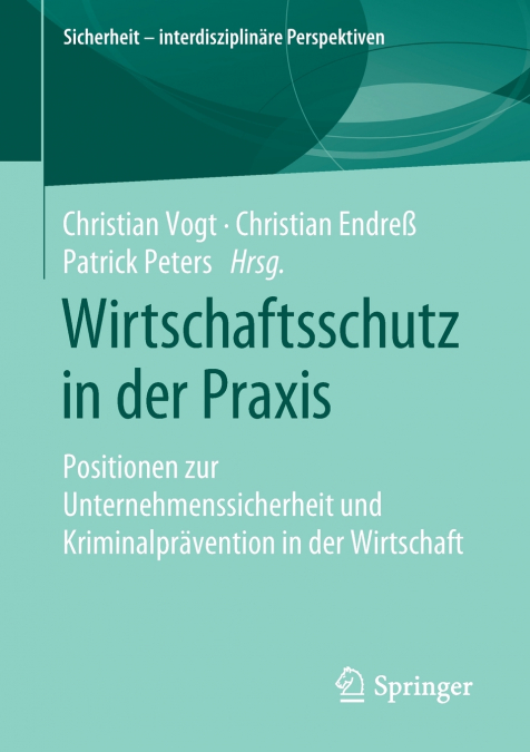 Wirtschaftsschutz in der Praxis