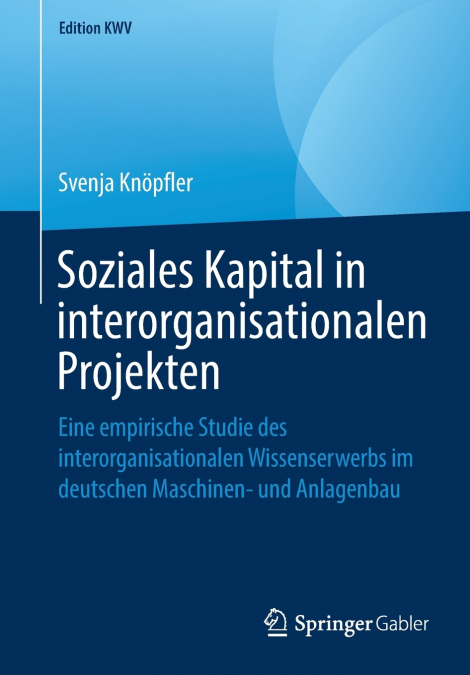 Soziales Kapital in interorganisationalen Projekten