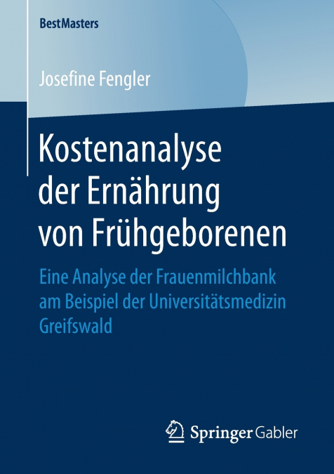 Kostenanalyse der Ernährung von Frühgeborenen