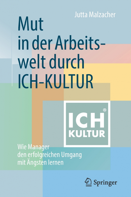 Mut in der Arbeitswelt durch ICH-KULTUR