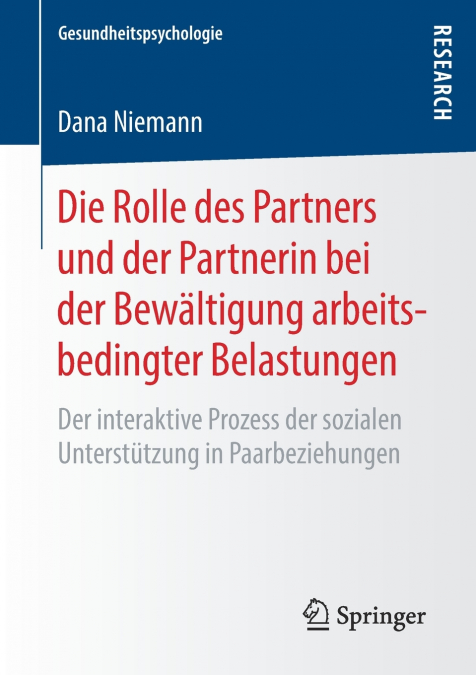 Die Rolle des Partners und der Partnerin bei der Bewältigung arbeitsbedingter Belastungen