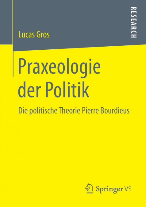 Praxeologie der Politik