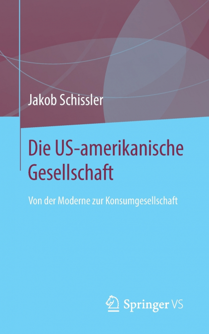 Die US-amerikanische Gesellschaft