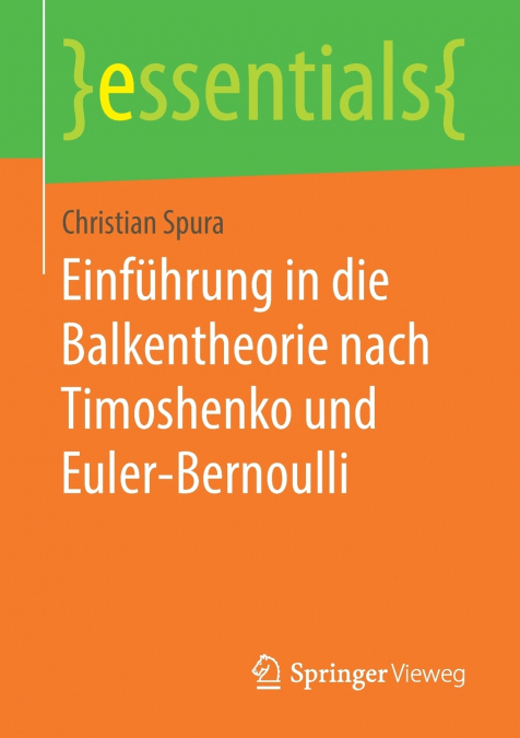 Einführung in die Balkentheorie nach Timoshenko und Euler-Bernoulli