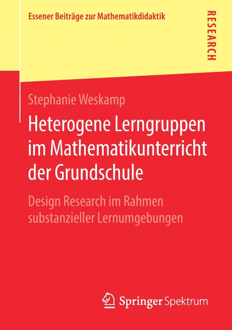 Heterogene Lerngruppen im Mathematikunterricht der Grundschule