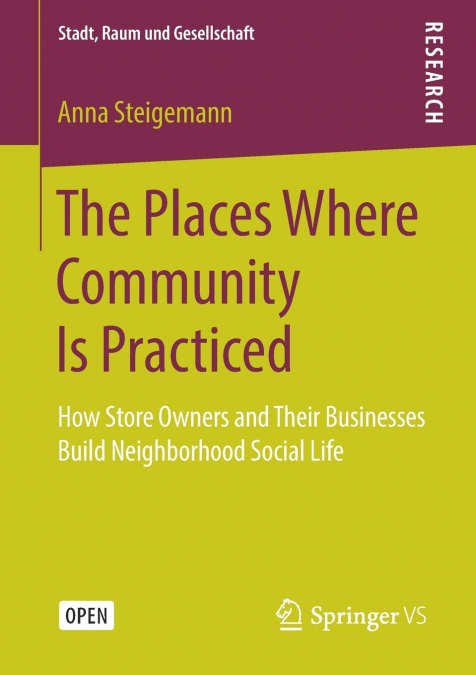 The Places Where Community Is Practiced