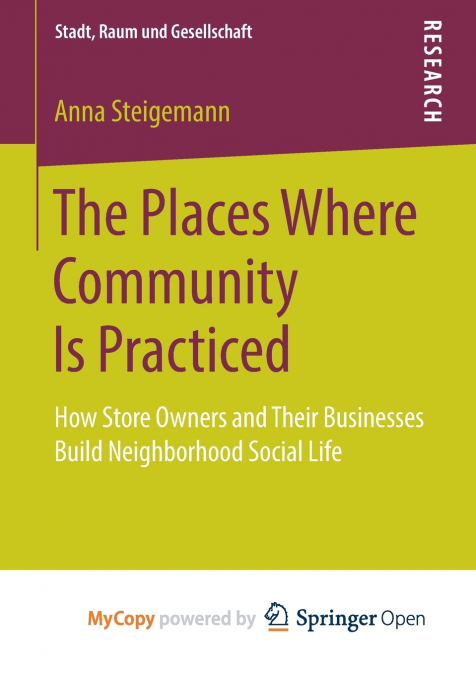The Places Where Community Is Practiced