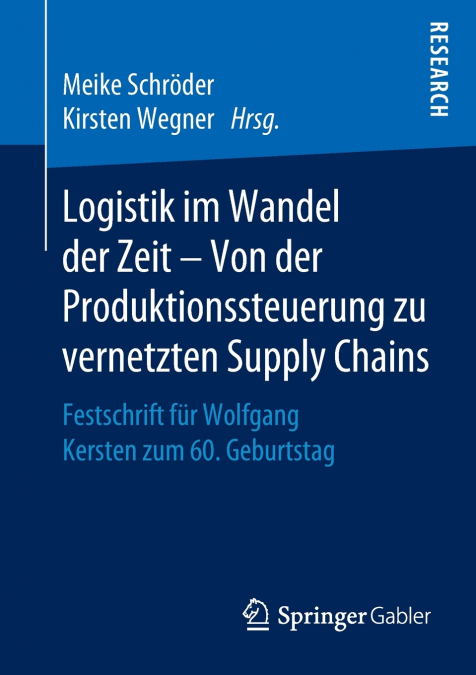 Logistik im Wandel der Zeit - Von der Produktionssteuerung zu vernetzten Supply Chains