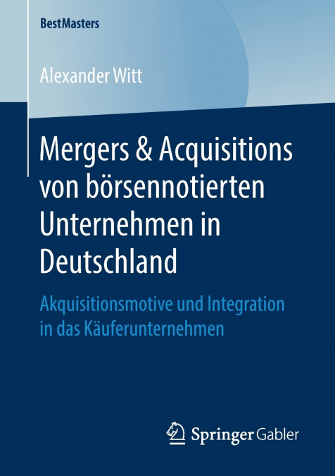 Mergers & Acquisitions von börsennotierten Unternehmen in Deutschland
