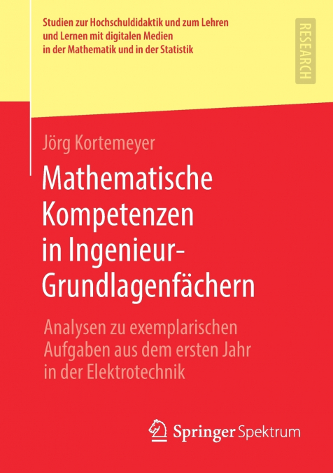 Mathematische Kompetenzen in Ingenieur-Grundlagenfächern