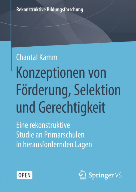 Konzeptionen von Förderung, Selektion und Gerechtigkeit