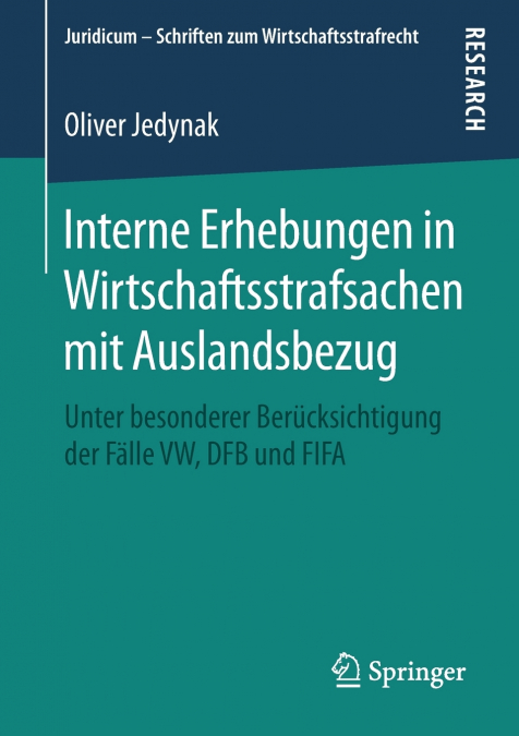 Interne Erhebungen in Wirtschaftsstrafsachen mit Auslandsbezug