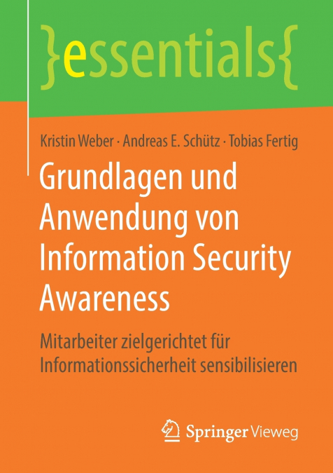 Grundlagen und Anwendung von Information Security Awareness