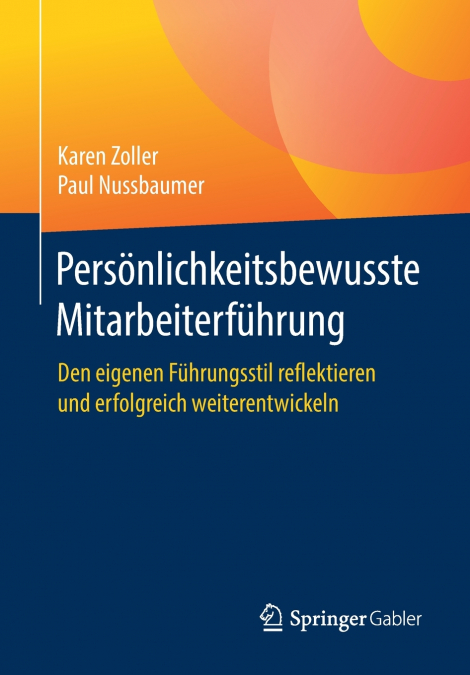 Persönlichkeitsbewusste Mitarbeiterführung