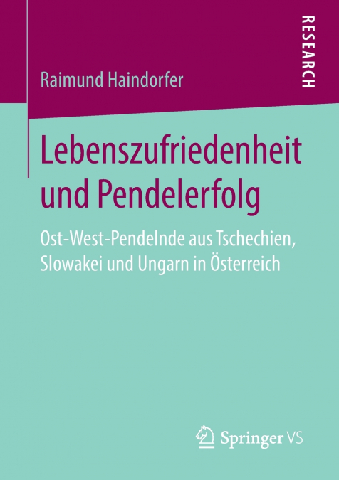 Lebenszufriedenheit und Pendelerfolg