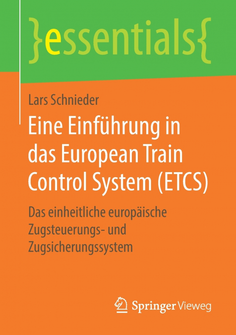Eine Einführung in das European Train Control System (ETCS)