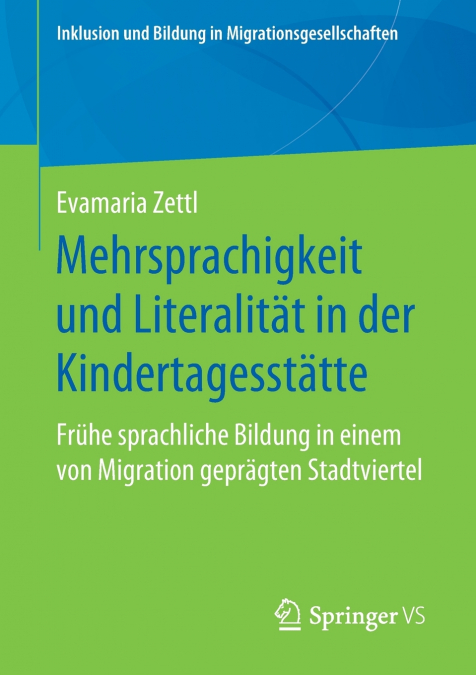 Mehrsprachigkeit und Literalität in der Kindertagesstätte