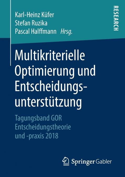 Multikriterielle Optimierung und Entscheidungsunterstützung