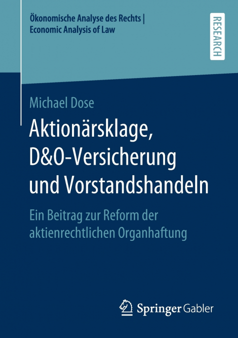 Aktionärsklage, D&O-Versicherung und Vorstandshandeln