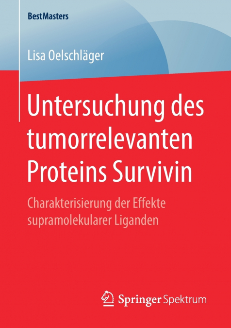 Untersuchung des tumorrelevanten Proteins Survivin
