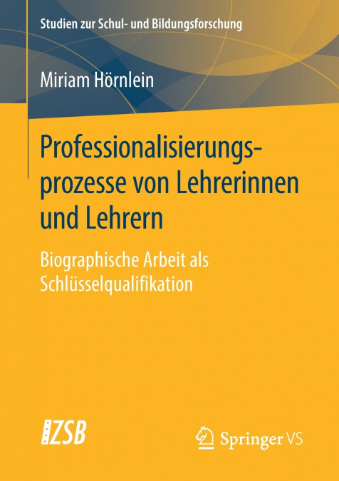 Professionalisierungsprozesse von Lehrerinnen und Lehrern