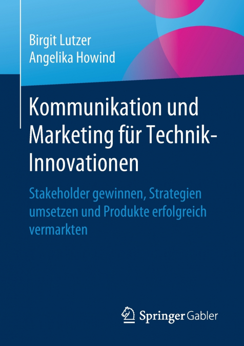 Kommunikation und Marketing für Technik-Innovationen