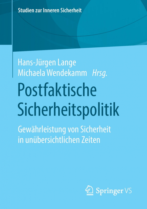 Postfaktische Sicherheitspolitik