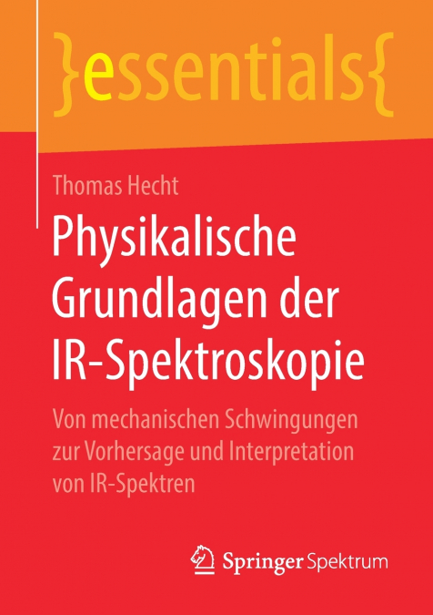 Physikalische Grundlagen der IR-Spektroskopie