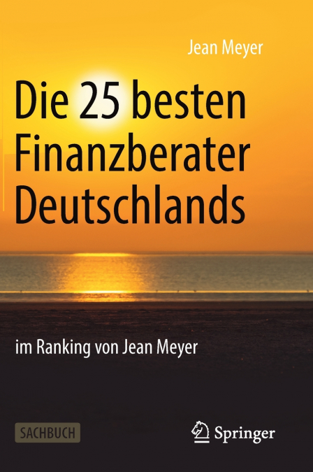 Die 25 besten Finanzberater Deutschlands im Ranking von Jean Meyer