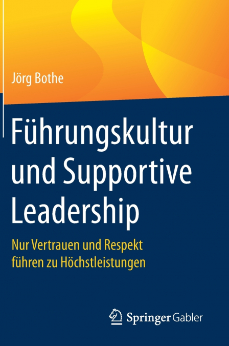 Führungskultur und Supportive Leadership