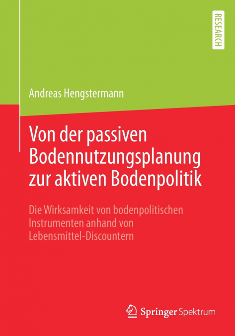 Von der passiven Bodennutzungsplanung zur aktiven Bodenpolitik​