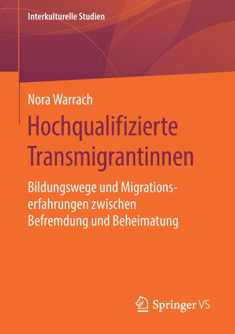 Hochqualifizierte Transmigrantinnen