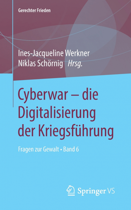 Cyberwar - die Digitalisierung der Kriegsführung