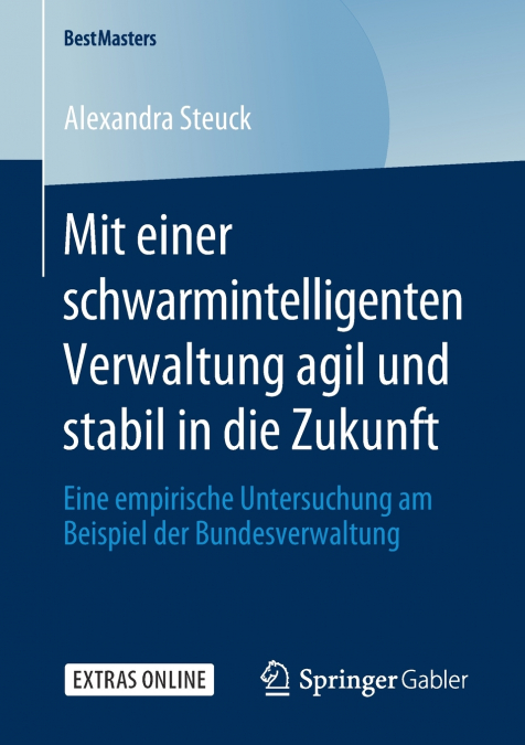 Mit einer schwarmintelligenten Verwaltung agil und stabil in die Zukunft