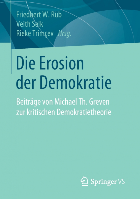 Die Erosion der Demokratie