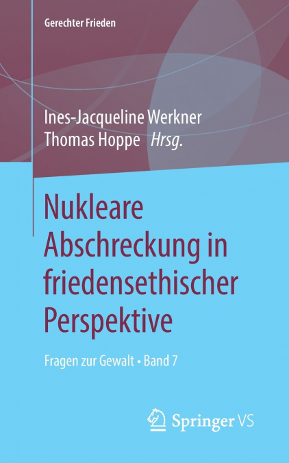 Nukleare Abschreckung in friedensethischer Perspektive