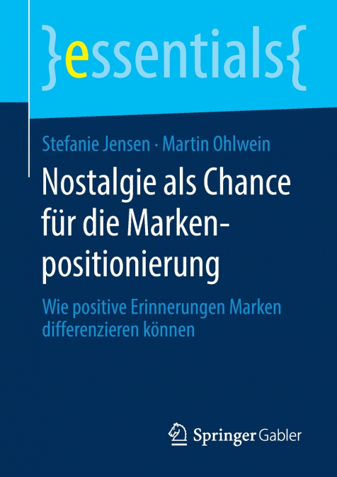 Nostalgie als Chance für die Markenpositionierung