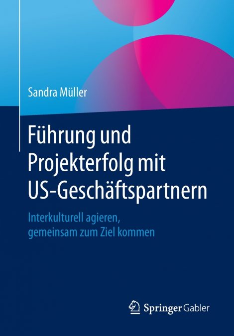 Führung und Projekterfolg mit US-Geschäftspartnern