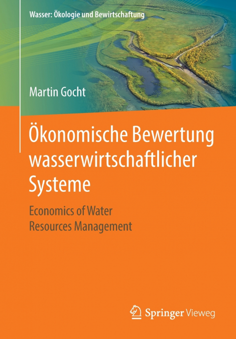 Ökonomische Bewertung wasserwirtschaftlicher Systeme